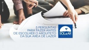 Leia mais sobre o artigo 5 perguntas para fazer antes de escolher o arquiteto da sua área de lazer